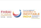 FHRAI Announces 54th Annual Convention in Goa, October 16-18, 2024
