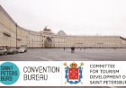 St. Petersburg Convention Bureau projects St. Petersburg as MICE  Destination of Global Distinction