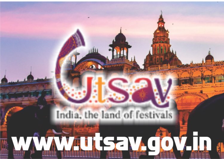 Ministry of Tourism launched 'UTSAV'