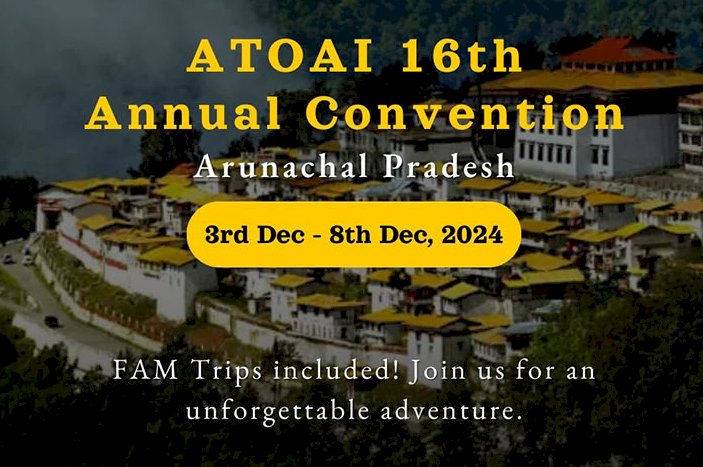 Join ATOAI’s 16th Annual Convention in Tawang, December 2024